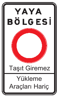 Yaya Bölgesi (Yükleme Araçları Hariç)