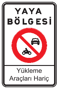 Yaya Bölgesi (Yükleme Araçları Hariç)